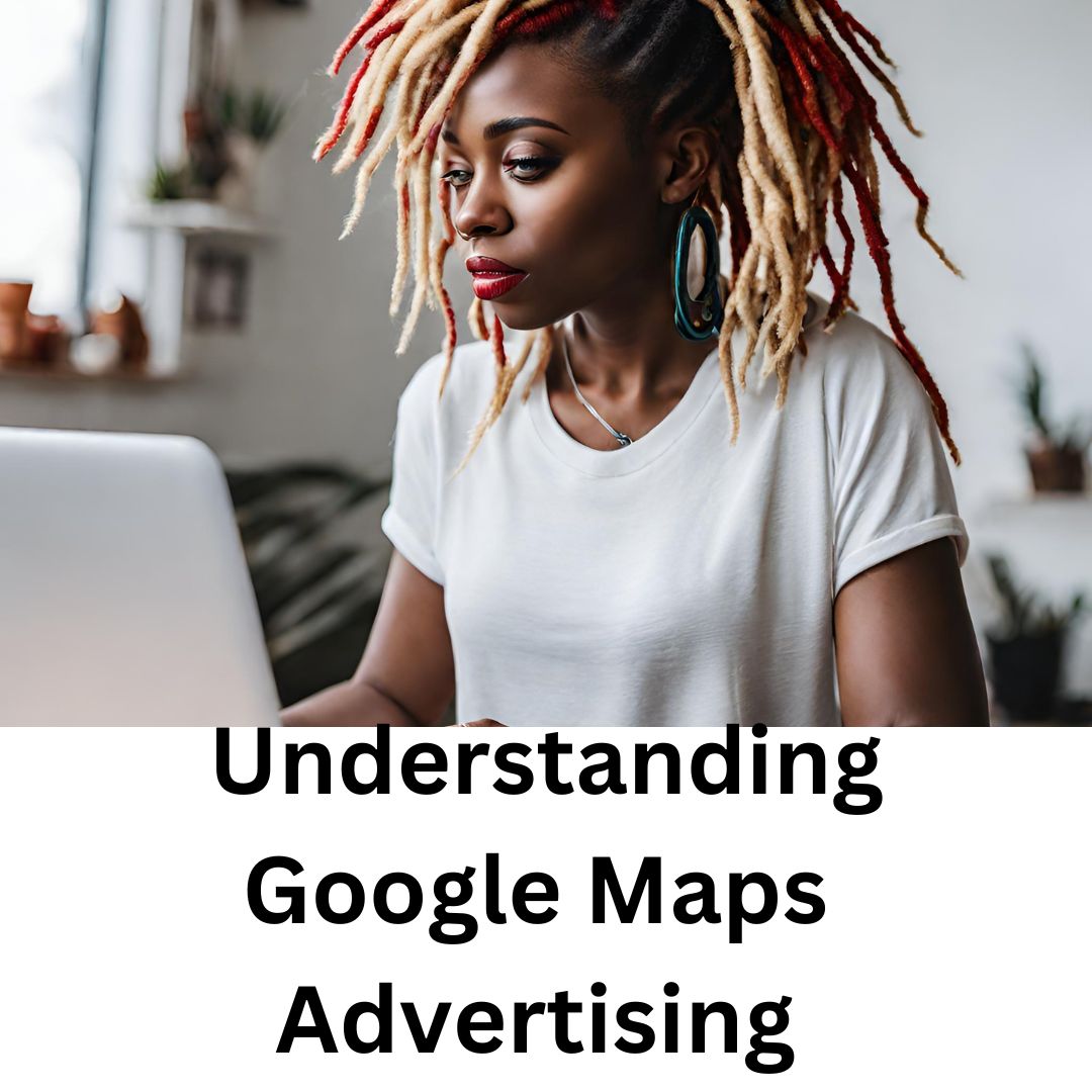 Understanding Google Maps Advertising. » Success With Trecia